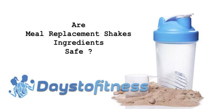 Are Meal Replacement Shake Ingredients Safe ?