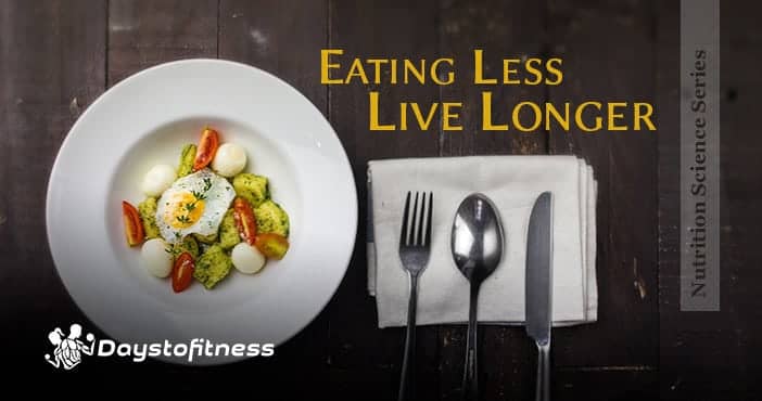Eating Less Live Longer