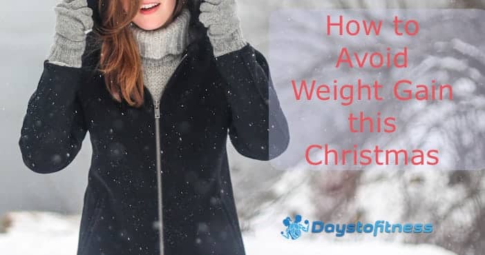 How to Avoid Weight Gain this Christmas